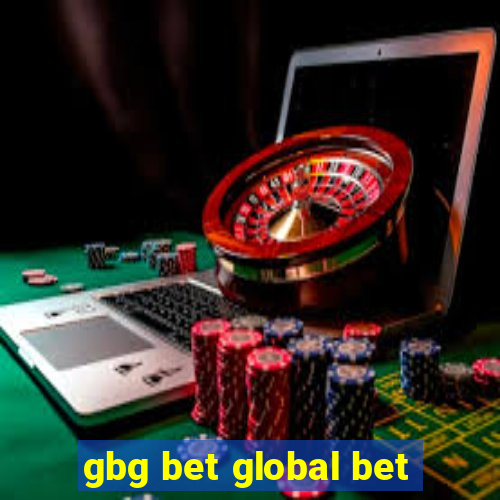 gbg bet global bet